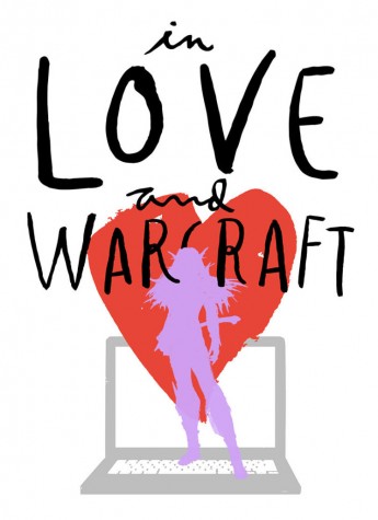 In Love and Warcraft Review